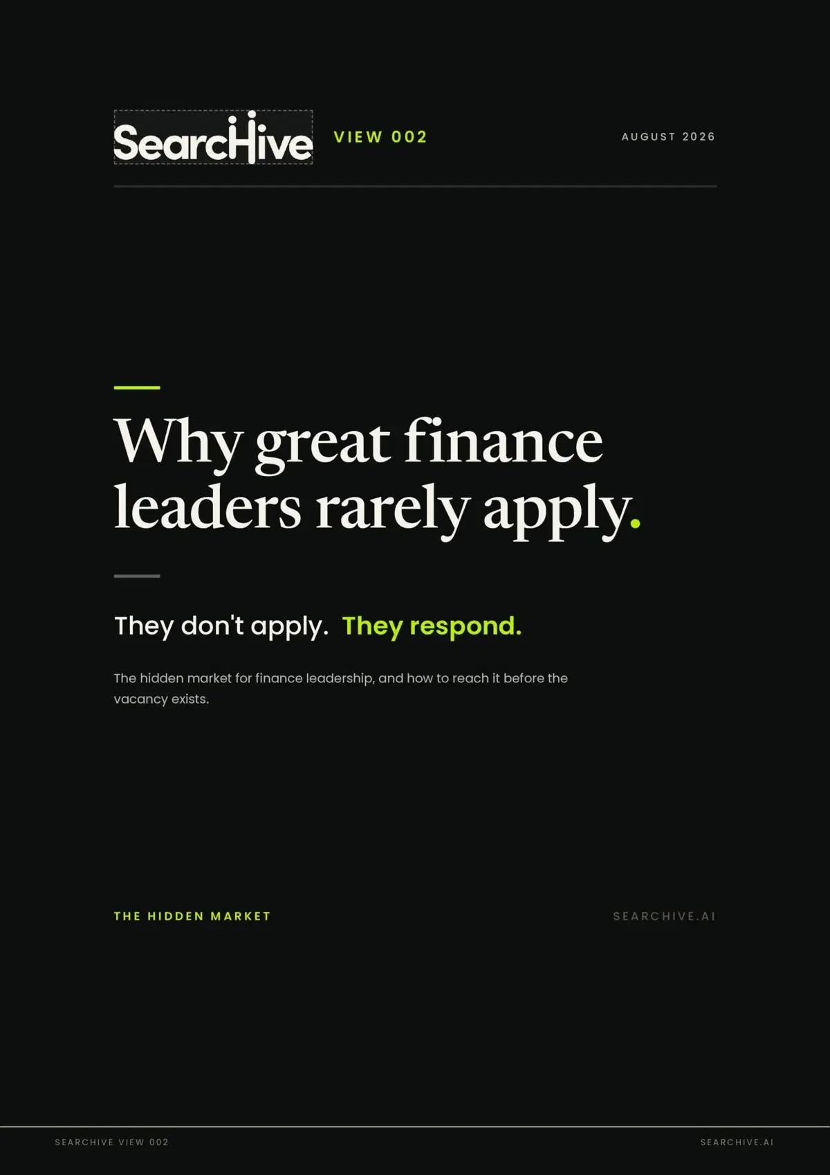 Why Great Finance Leaders Rarely Apply